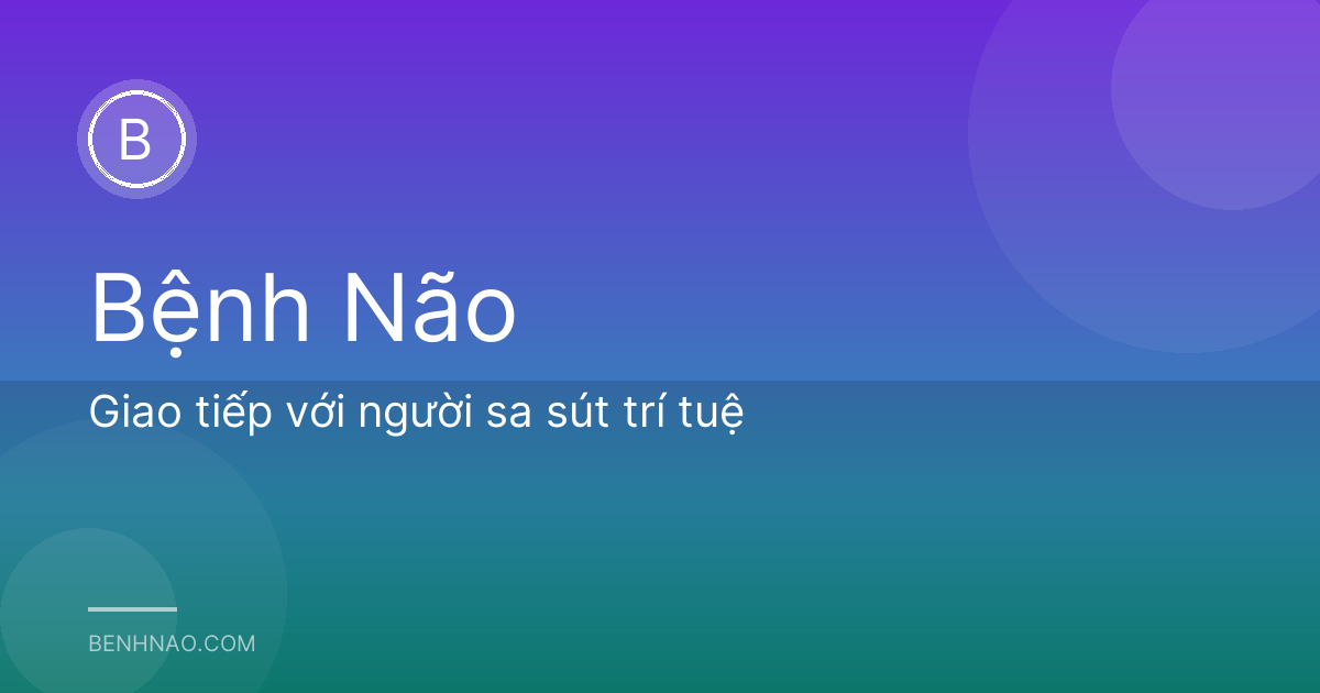 Giao tiếp với người sa sút trí tuệ